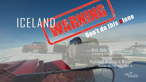 Iceland V - Highland Driving in Winter - Outside the ring road │ Part 74