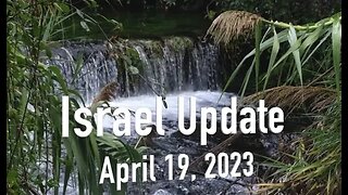 Israel Update April 19, 2022