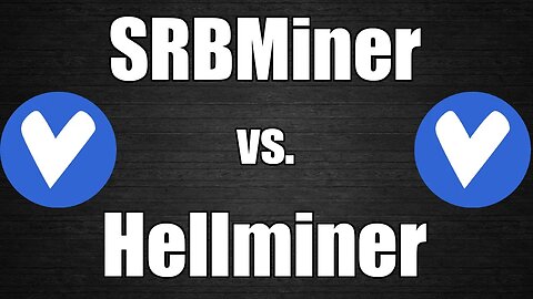 Best Miner For VerusCoin - SRBMiner vs. Hellminer