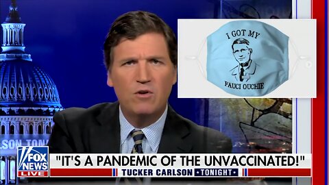 Tucker: The Pandemic Is Looking Like the ‘Pandemic of Joe Biden’