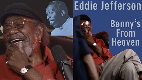 😇 Listen In With Lee 👼 Benny's From Heaven 🎤 Eddie Jefferson 🎙️ Inventor of Vocalese 🎶 Funny Song 😂🤣