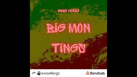 Big Mon Tings - Dancehall