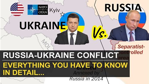 What is the reason for the conflict between Russia and Ukraine.