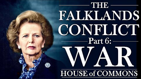The Falklands War in Parliament | Part 6 | Margaret Thatcher During Hostilities | 20/05/1982