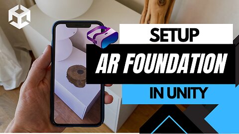 Unity AR Foundation Setup - Beginner Friendly Tutorial on ARKit and ARCore