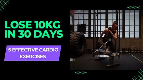 Lose 10kg in 30 Days (5 Effective Cardio Exercises)