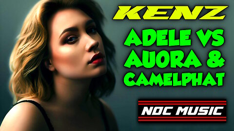 Rolling In The Panic Room (Adele VS Aura & Camelphat MASH UP, By KENZ (Vocal EDM Music)