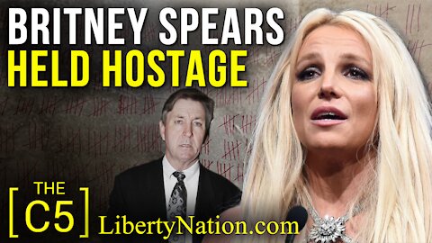 Britney Spears Held Hostage – C5