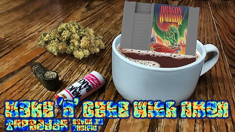 Wake 'n' Bake with Amon - Episode #25 Dragon Warrior