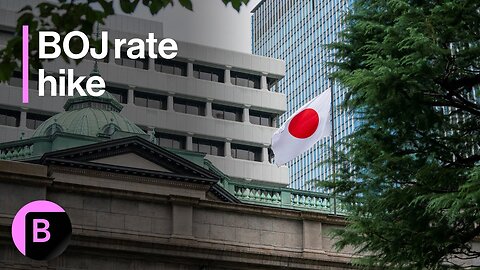 Bank of Japan Raises Interest Rates for Second Time Since 2007