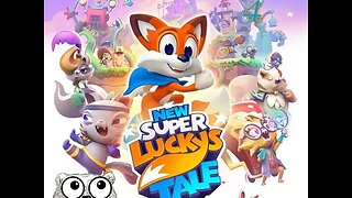 New Super Lucky's Tale (Part 4) - Don't Jinx Yourself, Lucky!