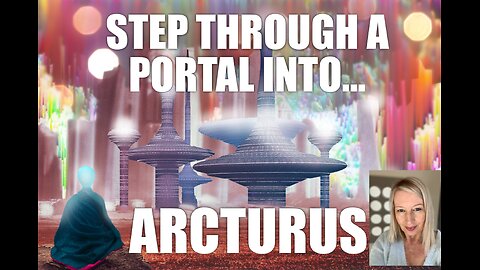 STEP INTO ARCTURUS