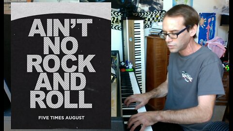 Ain't No Rock & Roll by Five Times August
