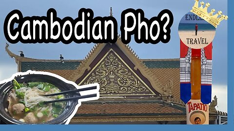 🇰🇭 Cambodia phở - Is Vietnamese food really better HERE?