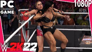 WWE 2K22 | RONDA ROUSEY V CHYNA! | Requested Iron Woman Match [60 FPS PC]