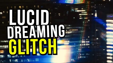 The Lucid Dreaming GLITCH Has NOT Been Patched Yet