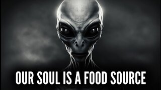 Our Soul is a Food Source for Demonic Entities and Out of Body Alien Abductions | Nathaniel Gillis
