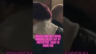 Justin Trudeau and his Liberal minions called out by protesters today in Hamilton #shorts