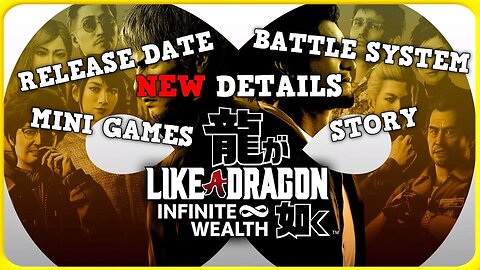 Like a Dragon Infinite Wealth Details Revealed