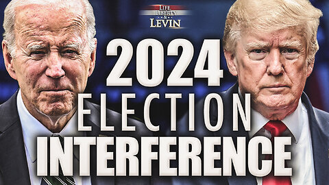 The Democrat DOJ Is Interfering With the 2024 Election