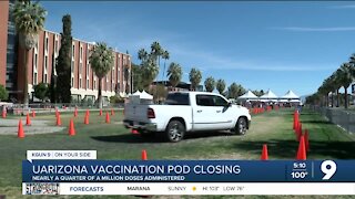 UArizona state-run vaccination POD closing