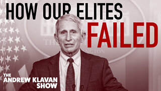 How Our Elites Failed | Ep. 1093