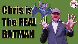 Ep.33 Chris Is the Real Batman