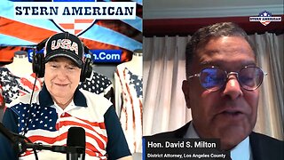 The Stern American Show - Steve Stern with David Milton, Candidate for Los Angeles County District Attorney