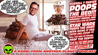 LIVE@5: Russell T Davies New Era of Doctor who POOPS THE BED!!! Along with Star Wars!!!