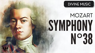 💥 MOZART ❯ Symphony No. 38 ❯ 432 Hz 🎶