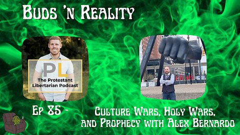 S2E39 - Culture Wars, Holy Wars, and Prophecy with Alex Bernardo