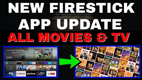 NEW FIRESTICK STREAMING APP UPDATE FOR EVERY MOVIE & TV SHOW!
