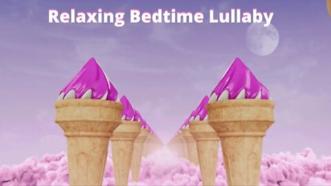 Lullaby For Babies / Baby Sleep Music