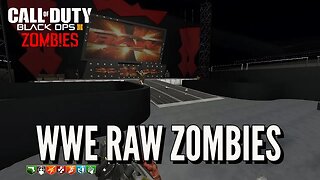 WWE Raw||BO3 Custom Zombies||
