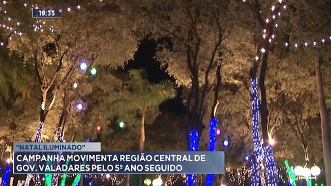 Natal Iluminado: campanha movimenta região central de Gov. Valadares pelo 5º ano seguido.