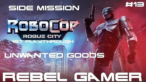 Robocop: Rogue City - Side Mission: Unwanted Goods (#13) - XBOX SERIES X