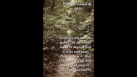 The Lost Gospel Q: Q63