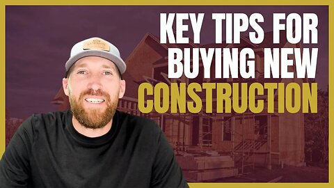 Find Your Perfect Match: Tips for Selecting a New-Construction Home