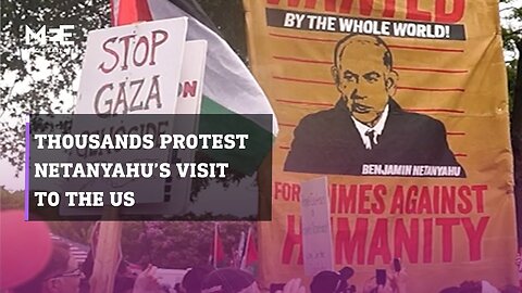 Thousands of US protesters demand Israel's Netanyahu be locked up