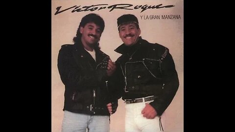 Victor Roque & La Gran Manzana - ¿Dónde Estás Vida Mía? (Version Discoteca) (1989)