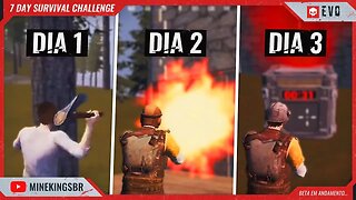 PROJECT EVO - MELHORES MOMENTOS ( 7 DAY SURVIVAL CHALLENGE ) DIAS 1, 2 e 3