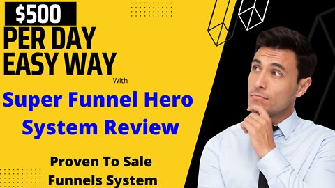 Join Super Funnel Hero System Now:-https://bit.ly/superfunnelherosystem