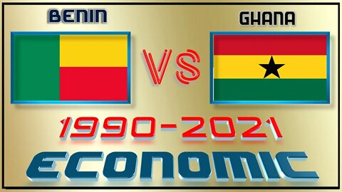 Benin VS Ghana Economic Comparison | Comparaison économique entre le Bénin et le Ghana