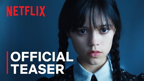 Wednesday Addams | Official Teaser | Netflix