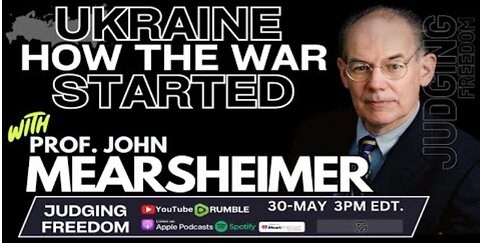 Prof. John J. Mearsheimer: How Ukraine War Started.