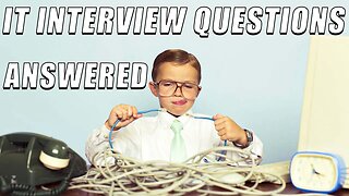 Top 5 MOST Common IT Interview Questions ANSWERED! (Get Hired)