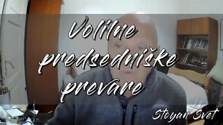 Volilne Predsedniške PREVARE - Stoyan Svet