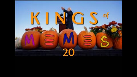 Kings of Memes No. 20 Halloween 22'