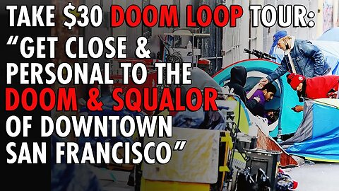 San Francisco Official Behind Controversial 'Doom Loop Tour' Forced to Resign