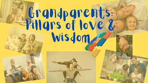 Grandparents' Crucial Role in Child Development: Pillars of Love & Wisdom